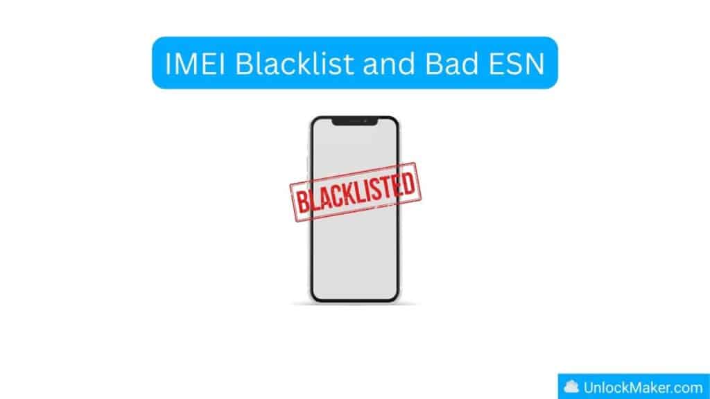IMEI Blacklist and Bad ESN