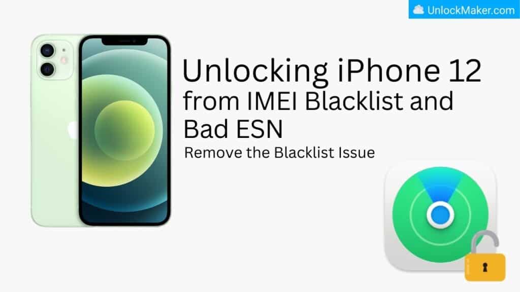 iPhone 12 IMEI Blacklist Removal and Bad ESN Fix