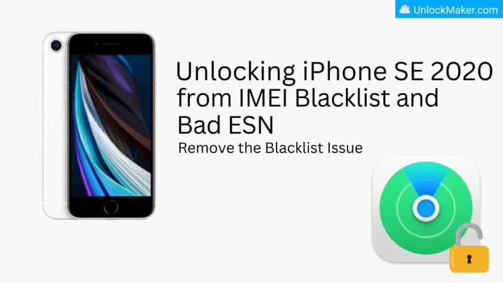 iPhone SE 2020 IMEI Blacklist Removal and Bad ESN Fix