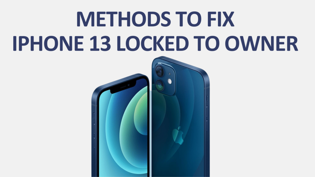 Methods to Fix iPhone 12 Locked to Owner 1