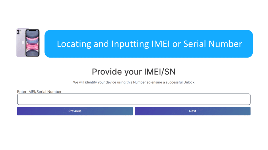 Step 4 Locating and Inputting IMEI or Serial Number