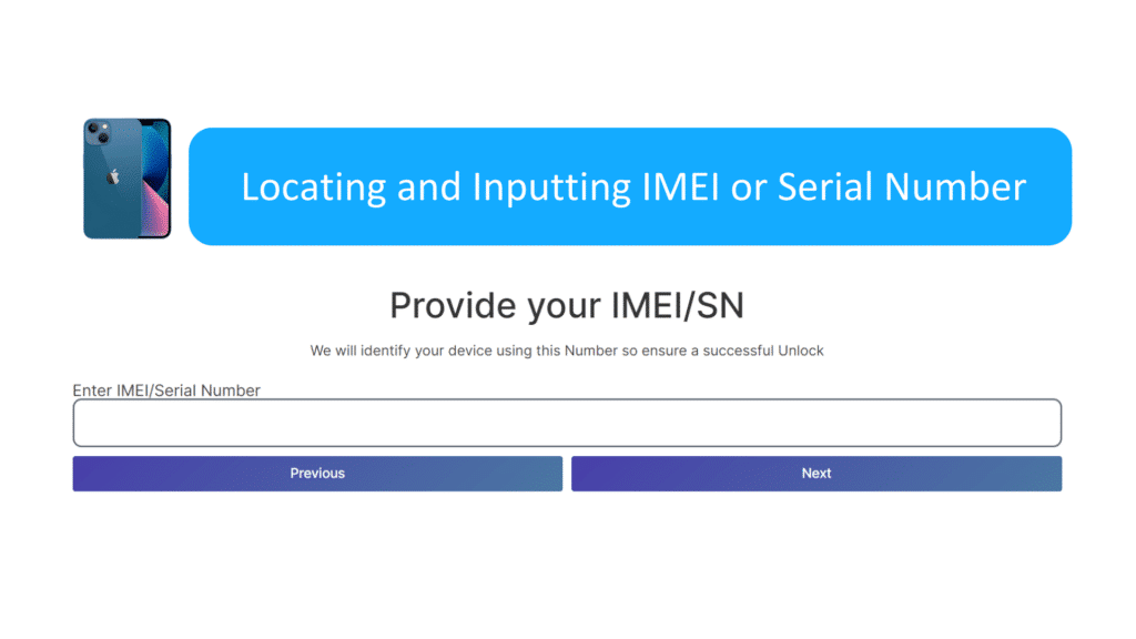 Step 4 Locating and Inputting IMEI or Serial Number 3