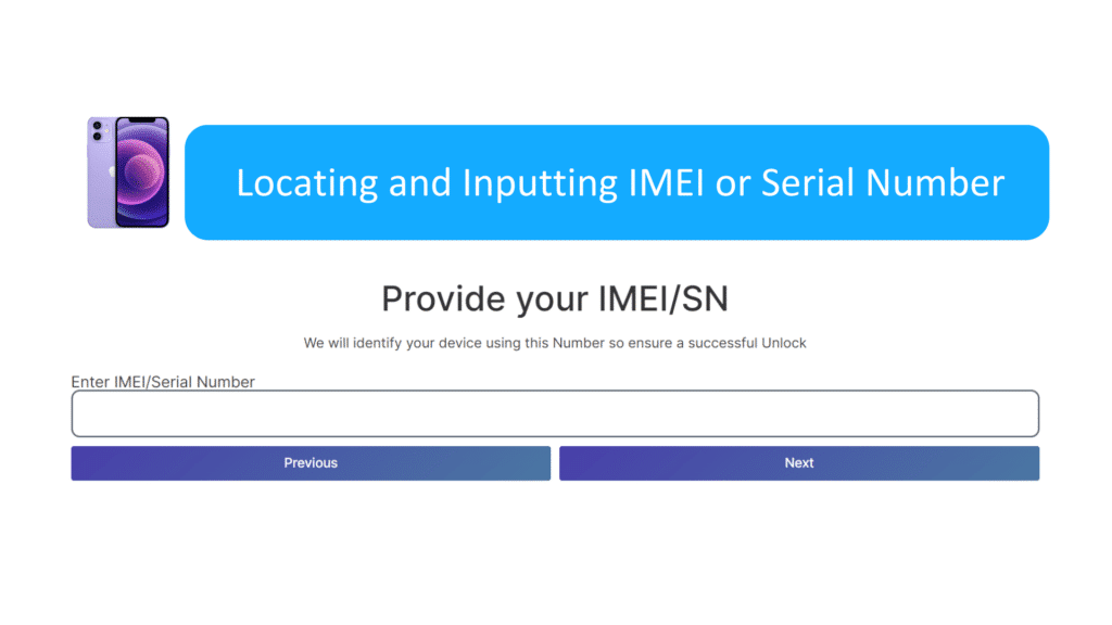Step 4 Locating and Inputting IMEI or Serial Number 5
