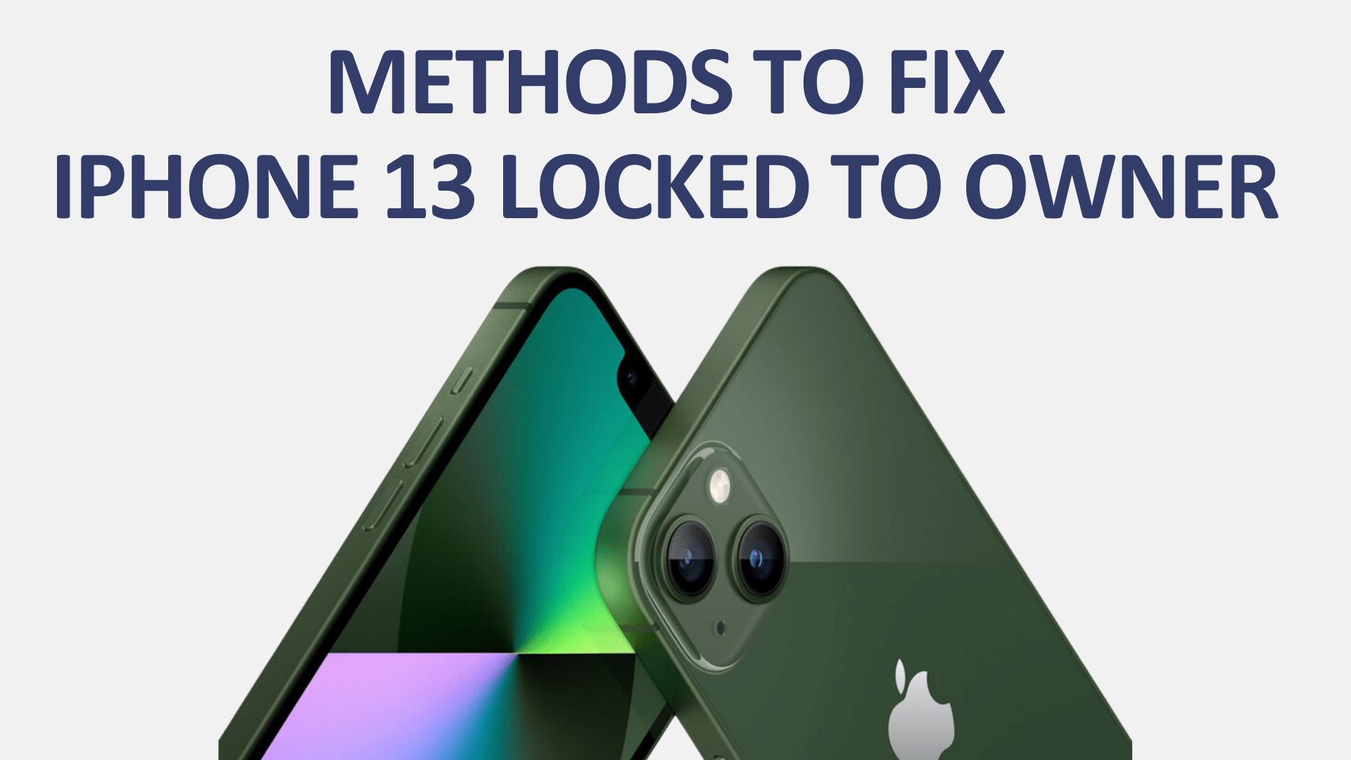 Methods to Fix iPhone 13 Locked to Owner Message