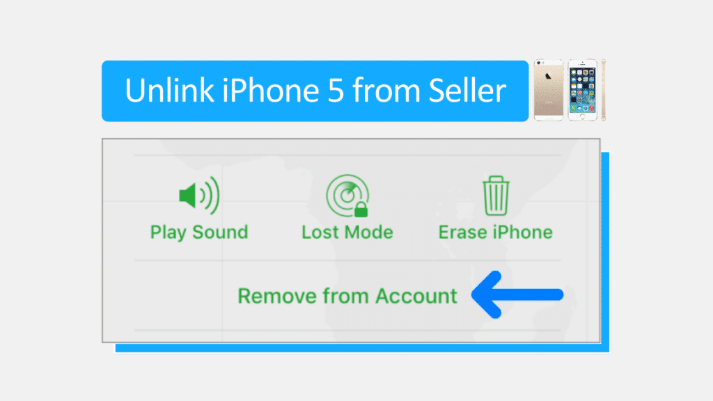 iPhone 5 Remove from Account