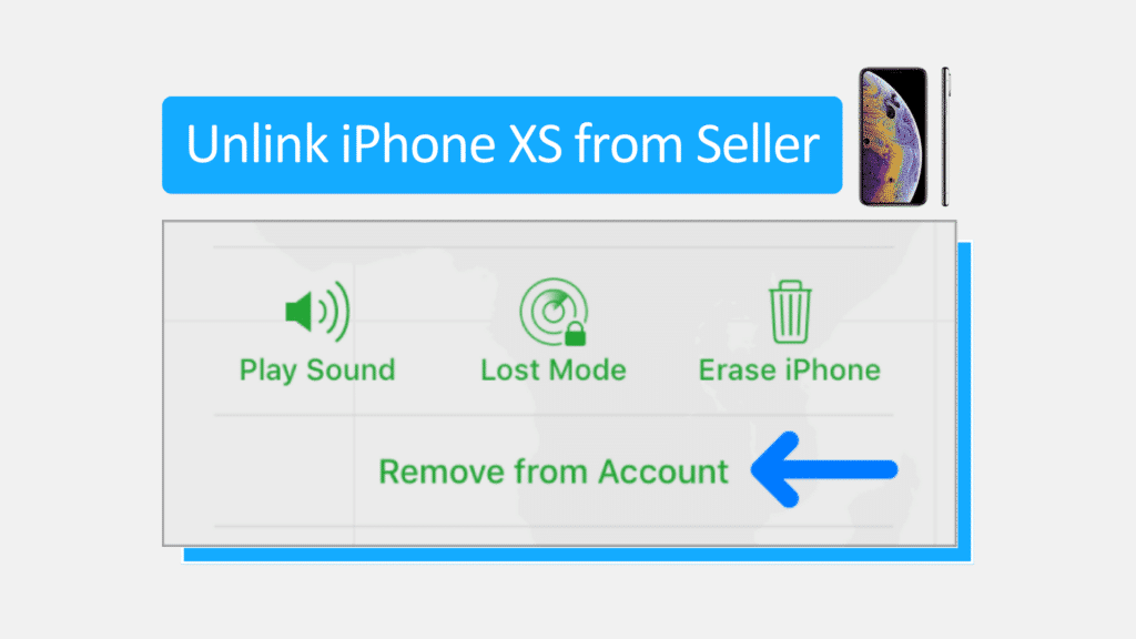 iPhone XS Remove from Account